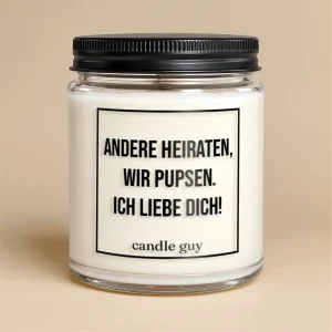 Kerze mit Spruch | Andere heiraten, wir pupsen. Ich liebe dich!