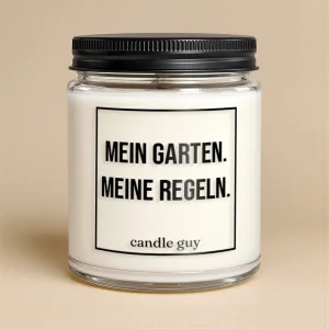 Kerze mit Spruch | Mein Garten. Meine Regeln.