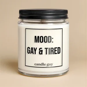 Kerze mit Spruch | Mood: gay & tired
