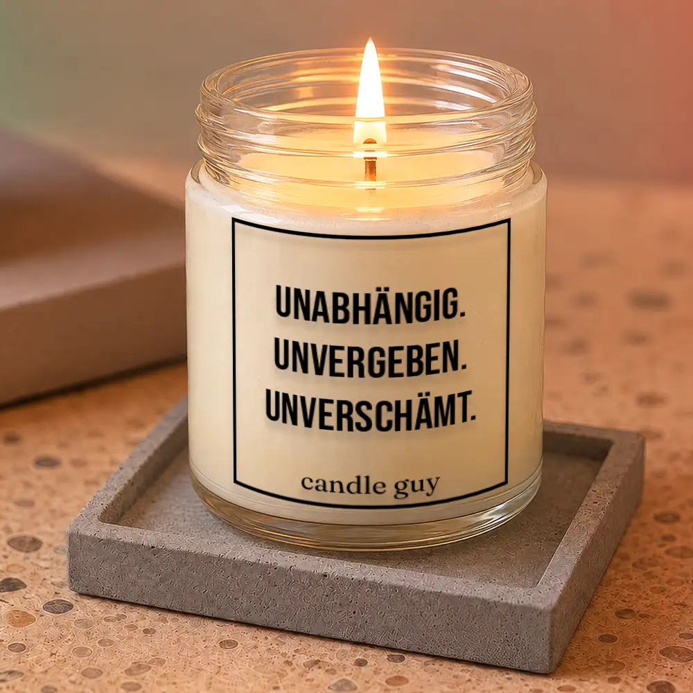 Kerze mit Spruch | Unabhängig. Unvergeben. Unverschämt. – Bild 3